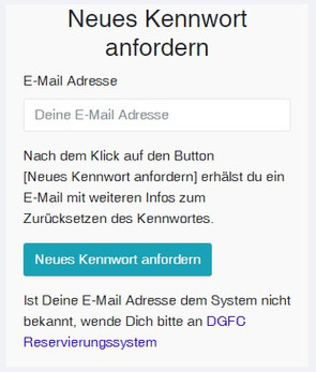 2. Deine beim DGFC hinterlegte E-Mail Adresse eingeben und "Neues Kennwort anfordern" klciken 2-Kennwort_anfordern